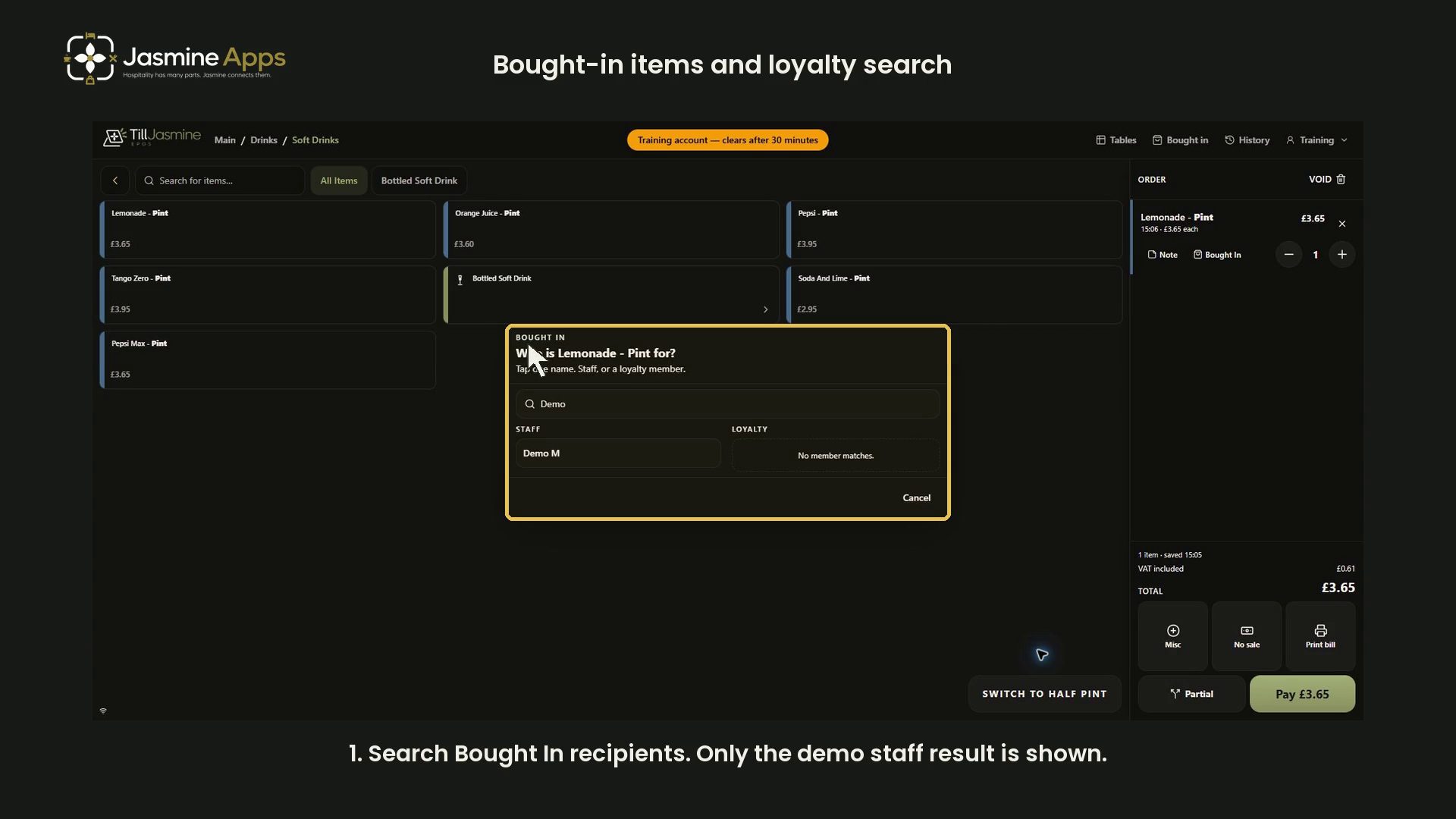 Till Jasmine: bought-in recipients and loyalty search