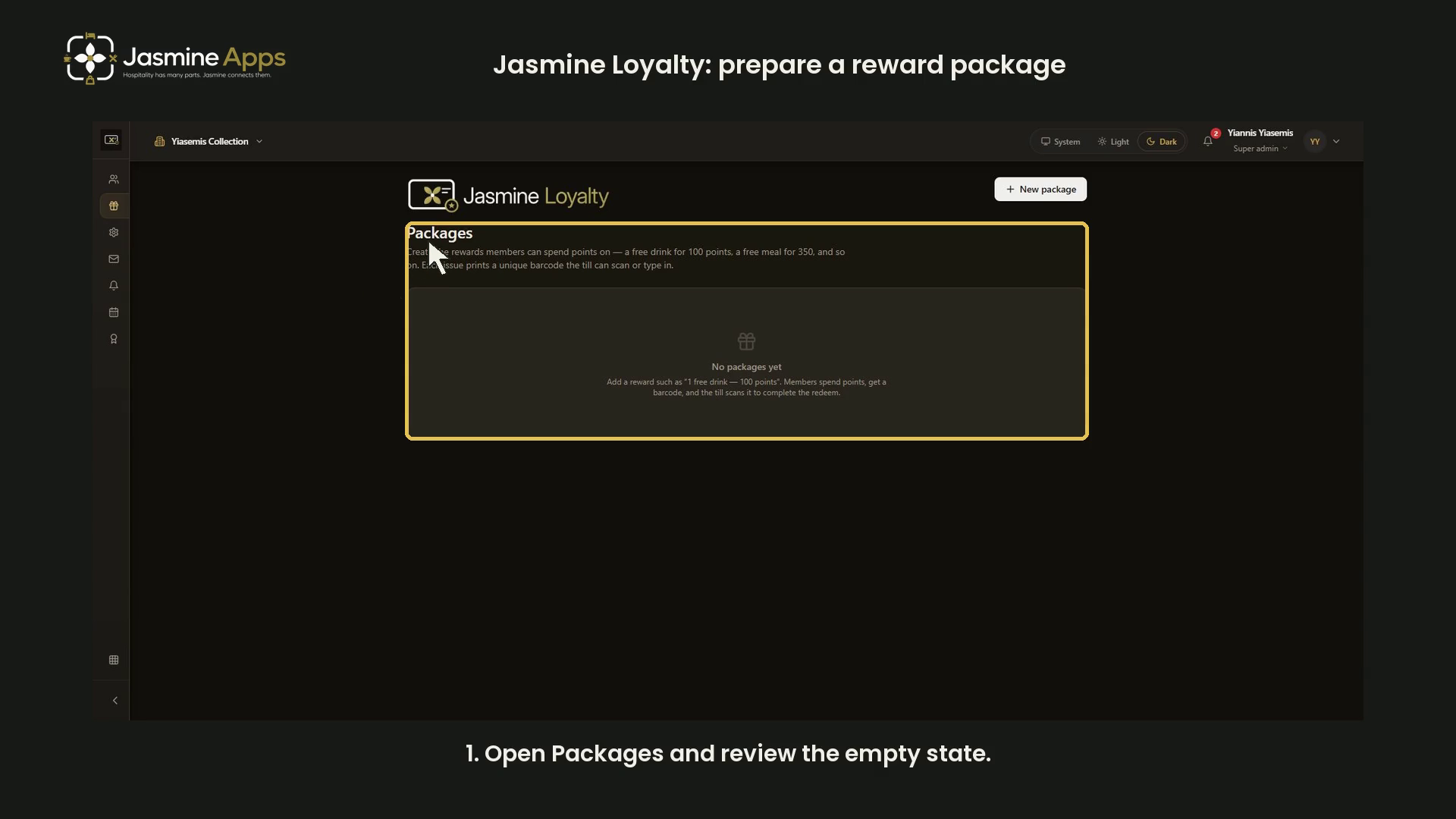 Jasmine Loyalty: prepare a reward package