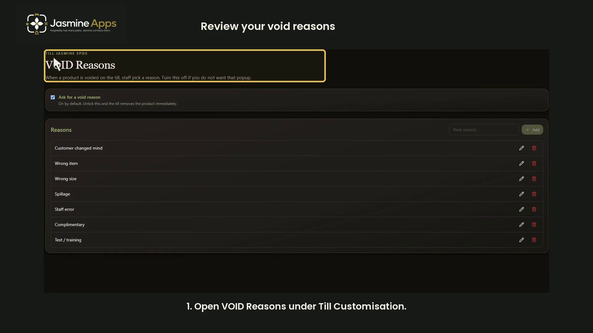 Add Till Jasmine void reasons